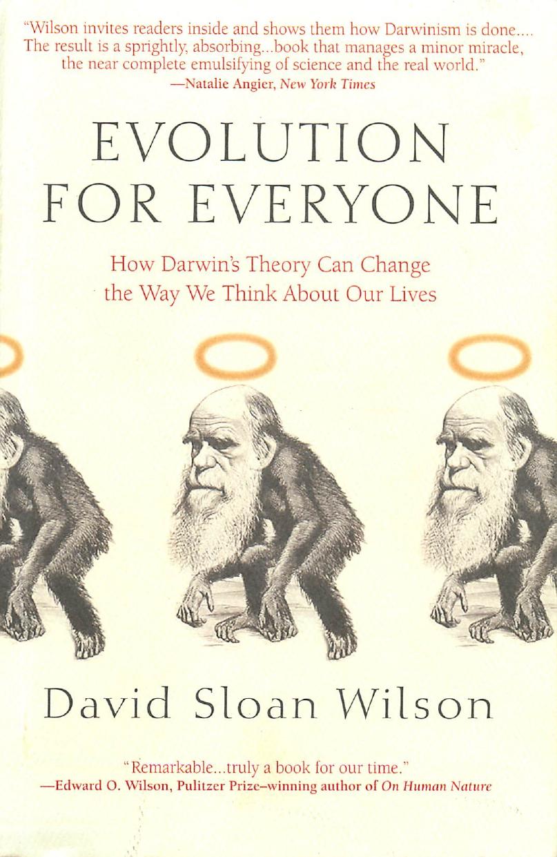 Evolution for Everyone  How Darwin's Theory Can Change the Way We Think About Our Lives   ( PDFDrive.com )