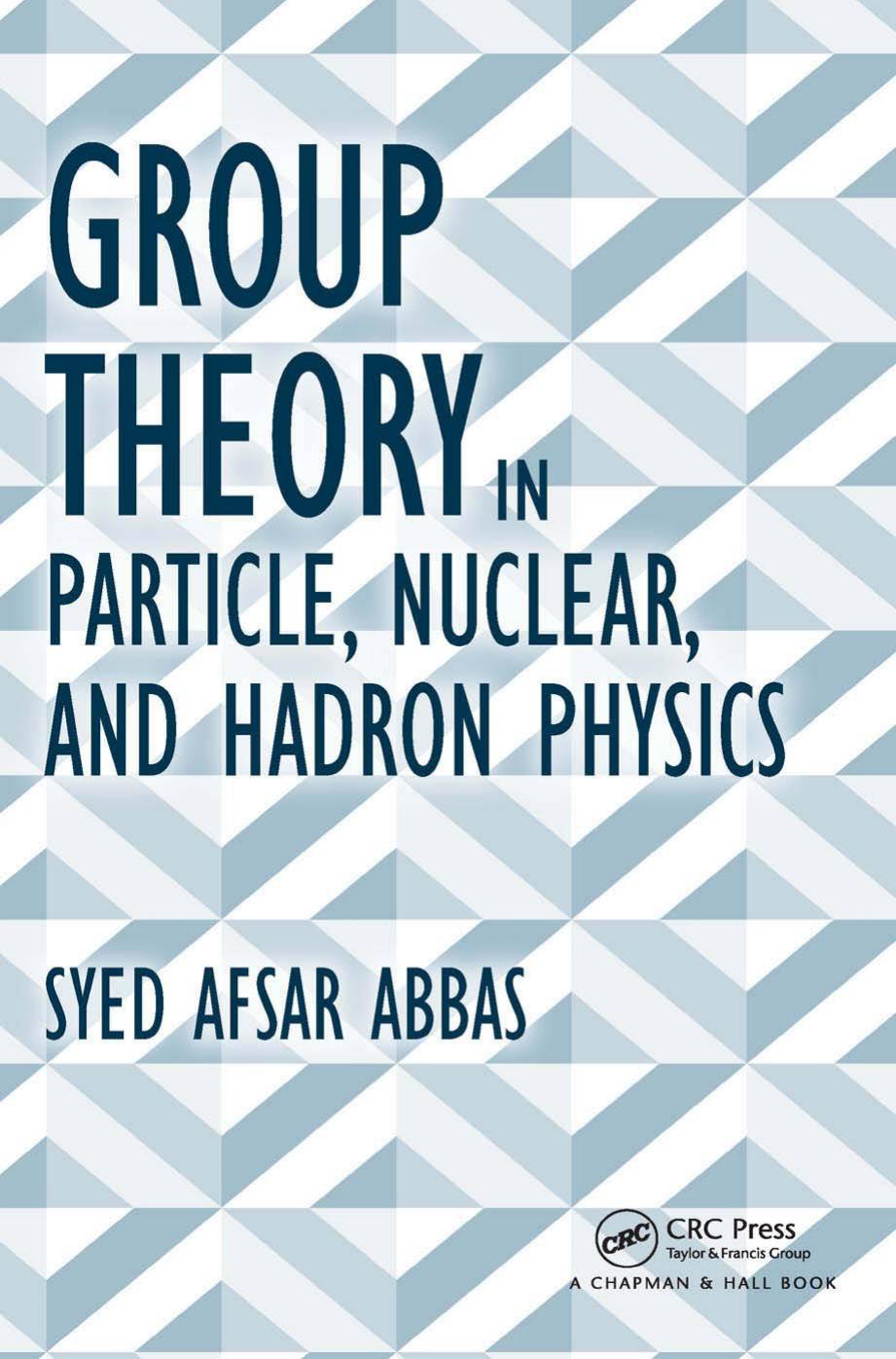 Group theory in particle, nuclear, and hadron physics 2017 ( PDFDrive.com )