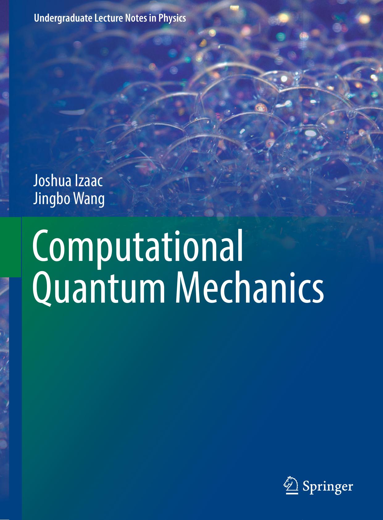 Computational Quantum Mechanics 2018 ( PDFDrive.com )