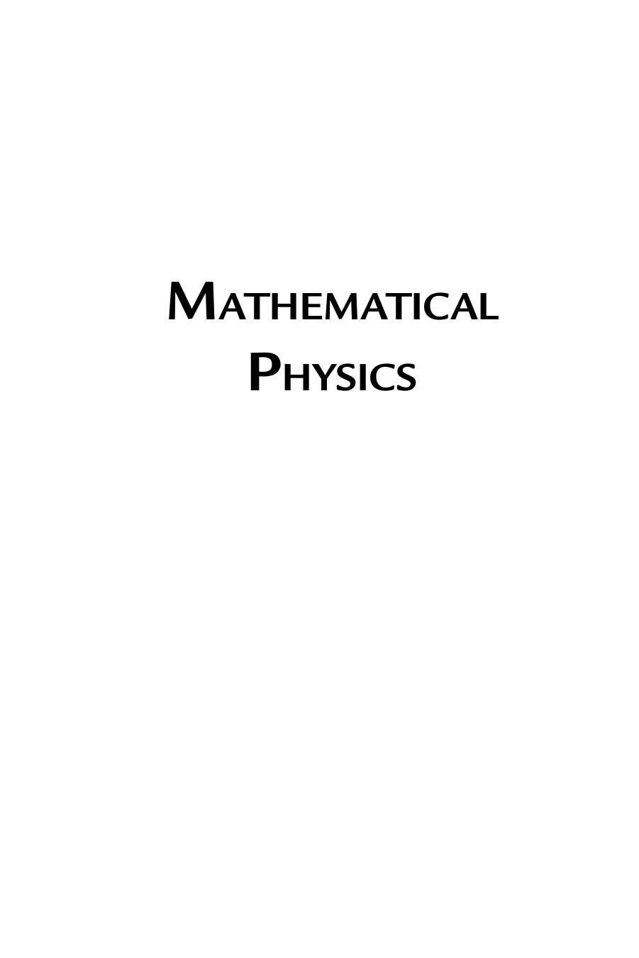 Mathematical physics (Mathematical Methods for Physical Science) 2019 ( PDFDrive.com )