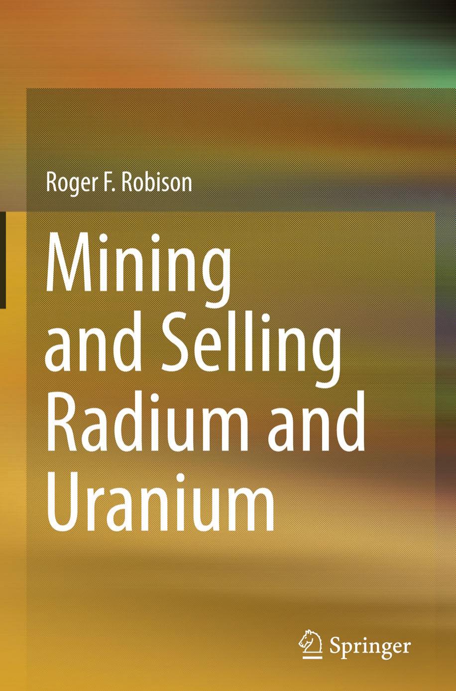 Mining and Selling Radium and Uranium 2015 ( PDFDrive.com )