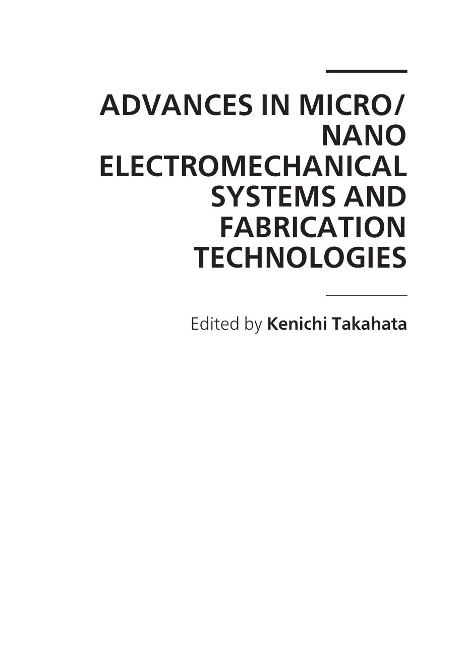 Advances in Micro Nano Electromechanical Systems and Fabrication Technologies 2013.pdf