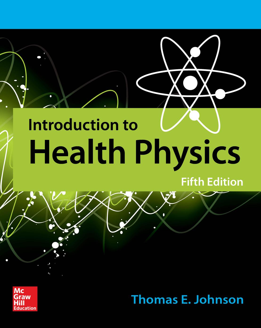 Introduction to Health Physics, Fifth Edition