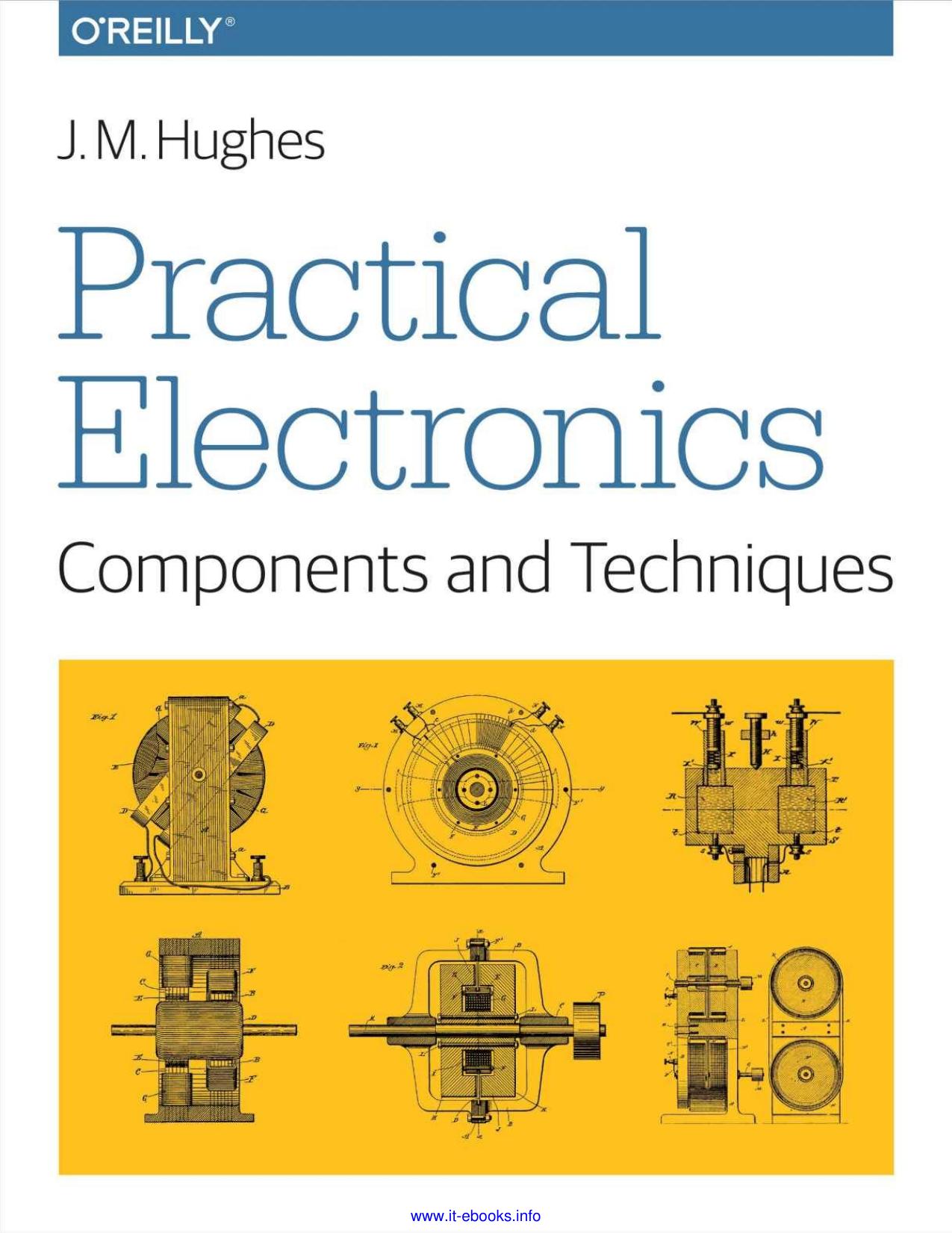 Practical Electronics: Components and Techniques: Components and Techniques