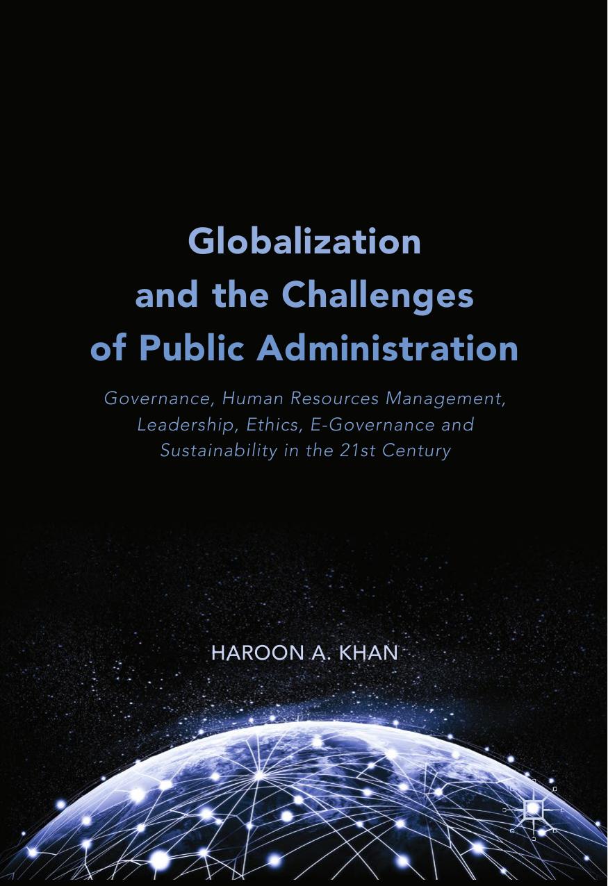 Globalization and the Challenges of Public Administration Governance, Human Resources Management in the 21st Century 2018