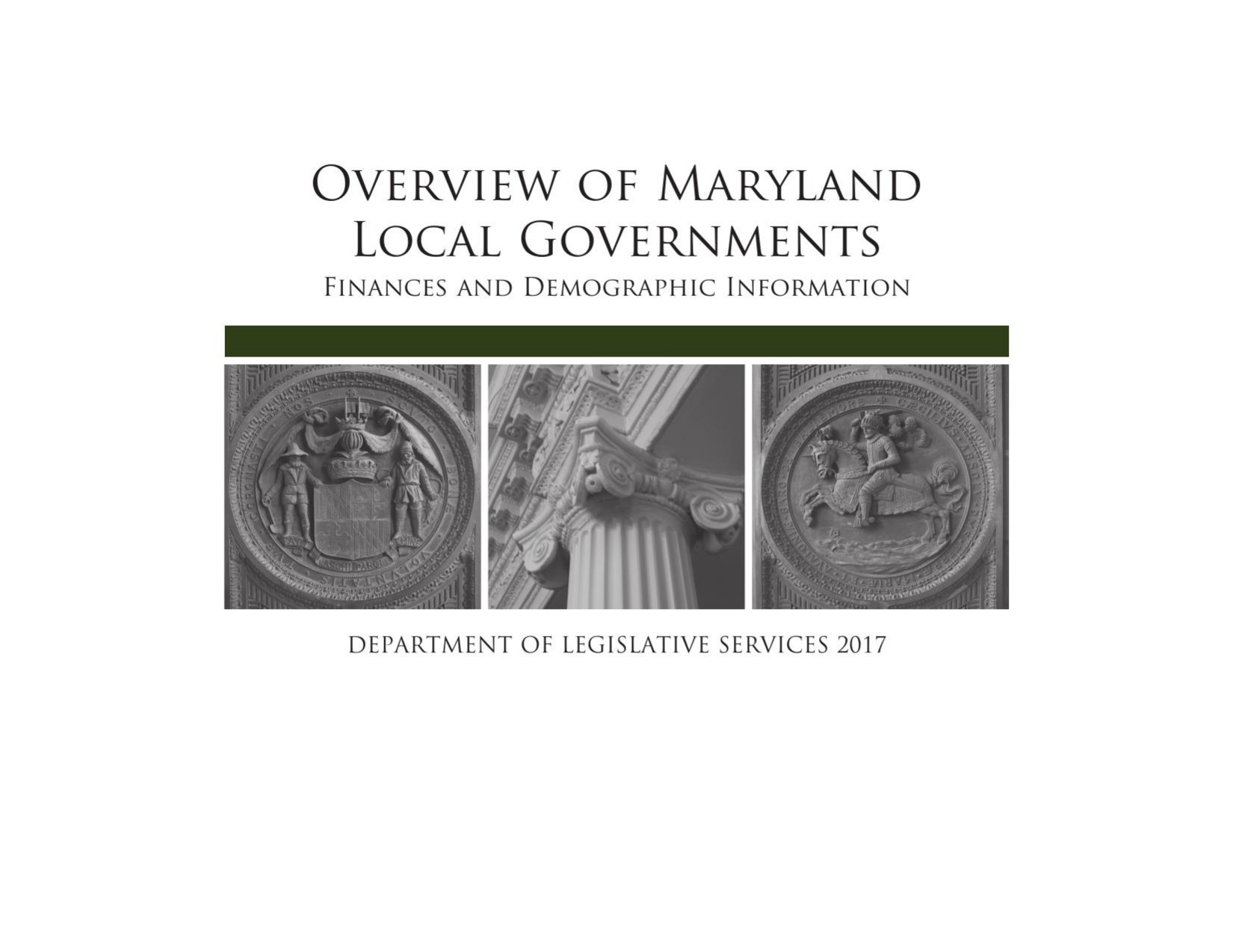 2017 - Overview of Maryland Local Governments - Finances and Demographic Information