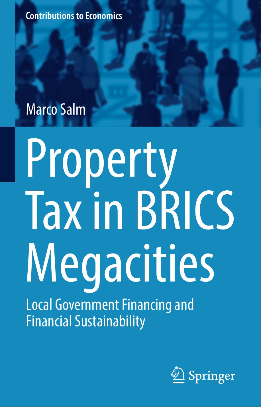 Property Tax in BRICS Megacities Local Government Financing and Financial Sustainability 2017