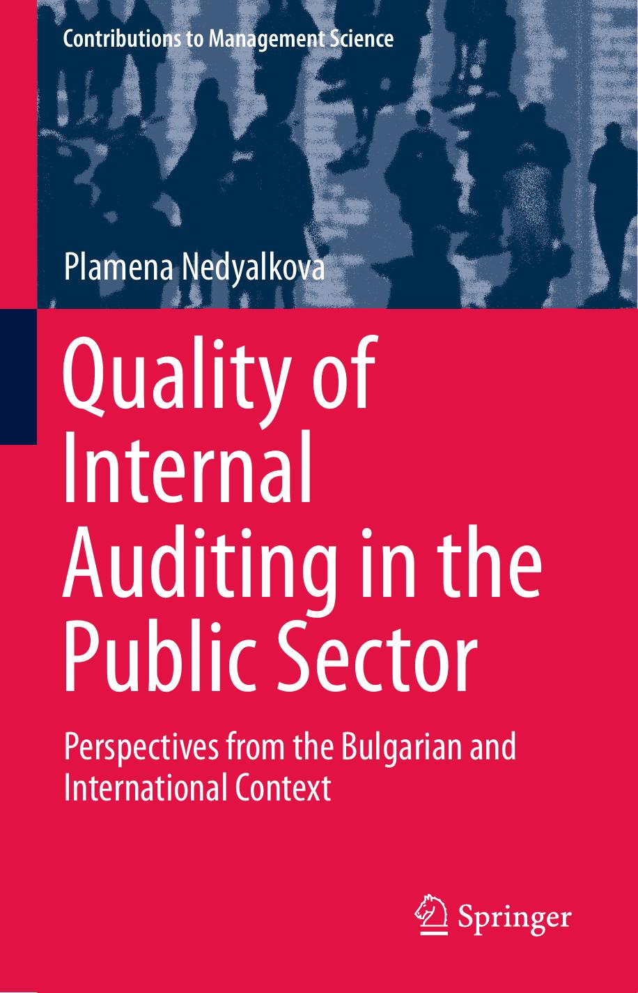 Quality of Internal Auditing in the Public Sector Perspectives from the Bulgarian and International Context 2020