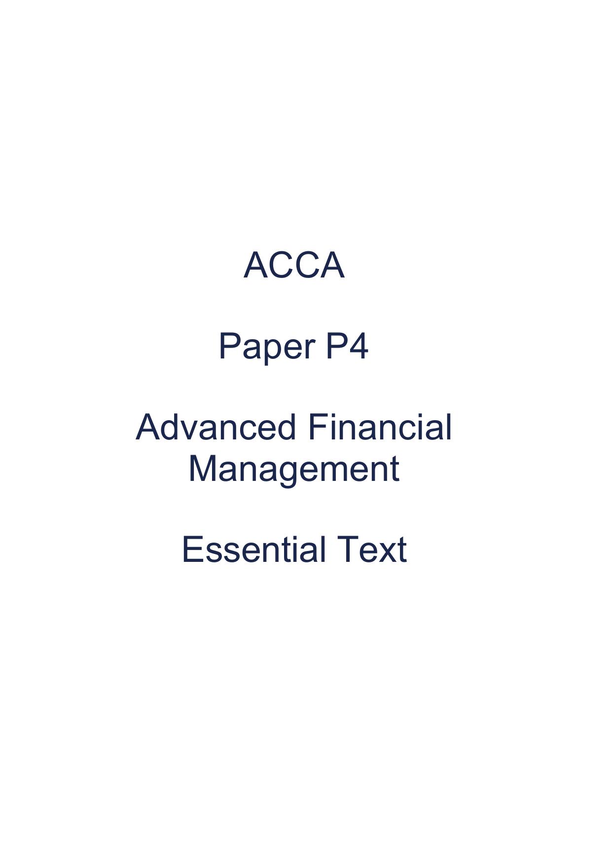 ACCA P4 Essential Text 2013 BOOK -ADVANCED FIN MGT
