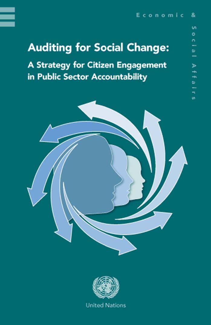 Auditing for Social Change: A Strategy for Citizen Engagement in Public Sector Accountability (Economic & Social Affairs)