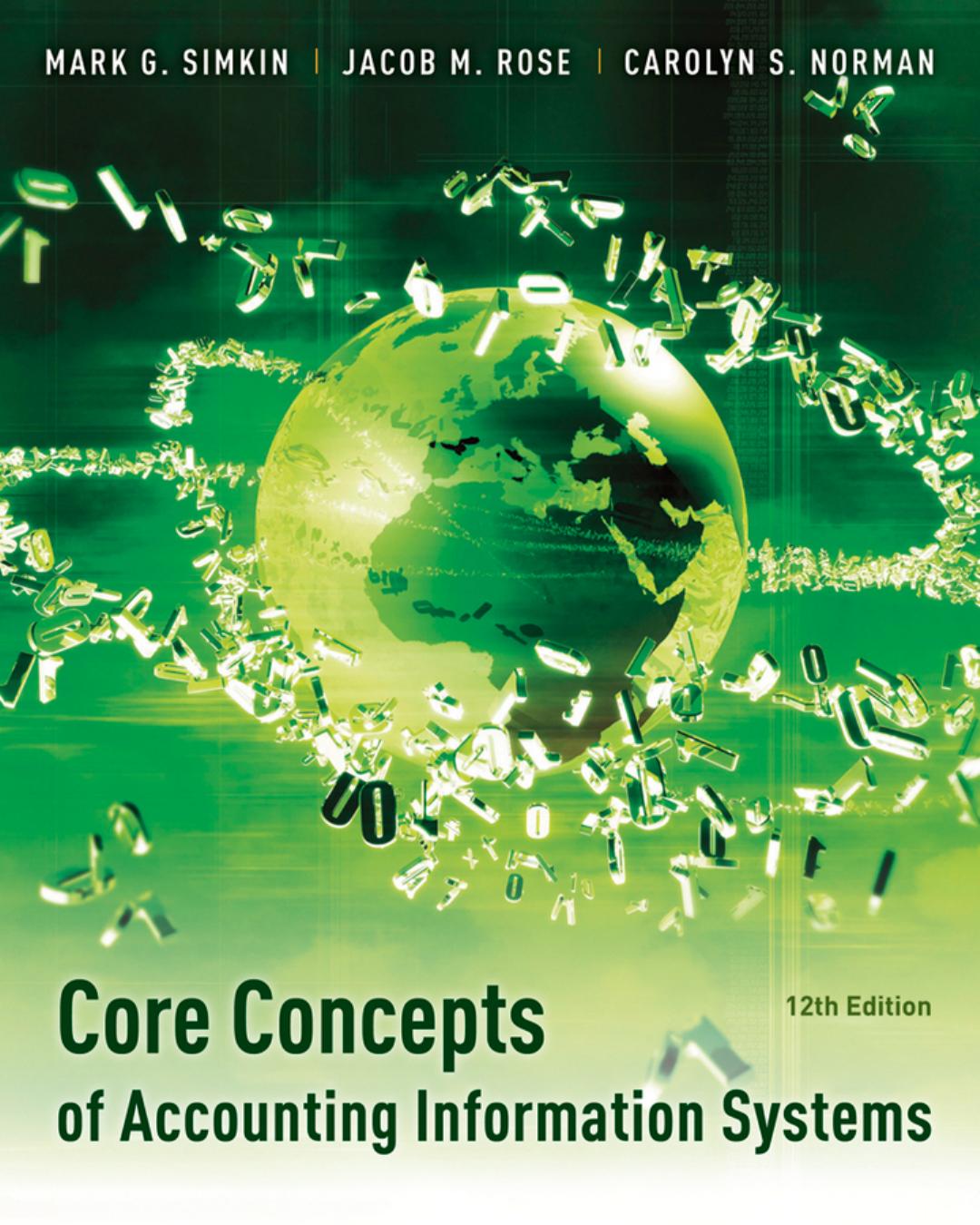 Core concepts of accounting information systems ( PDFDrive ) 12th ed 2012