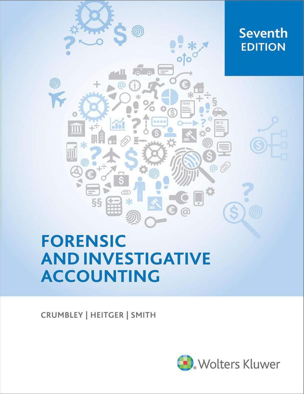 Forensic and Investigative Accounting (7th Edition)
