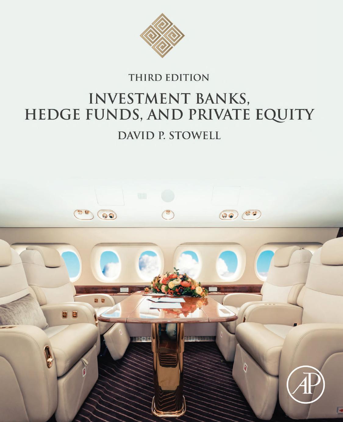 Investment Banks, Hedge Funds, and Private Equity (Third Edition)
