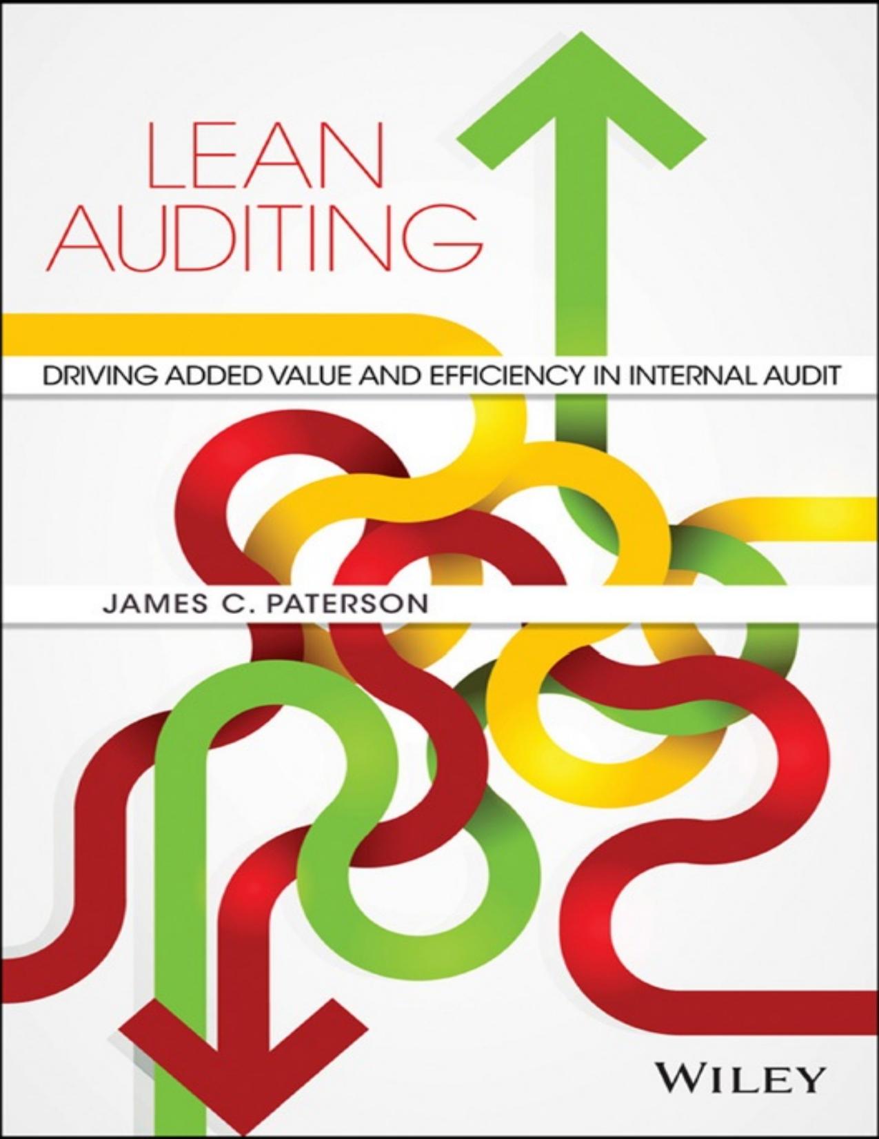 Lean Auditing: Driving Added Value and Efficiency in Internal Audit - PDFDrive.com