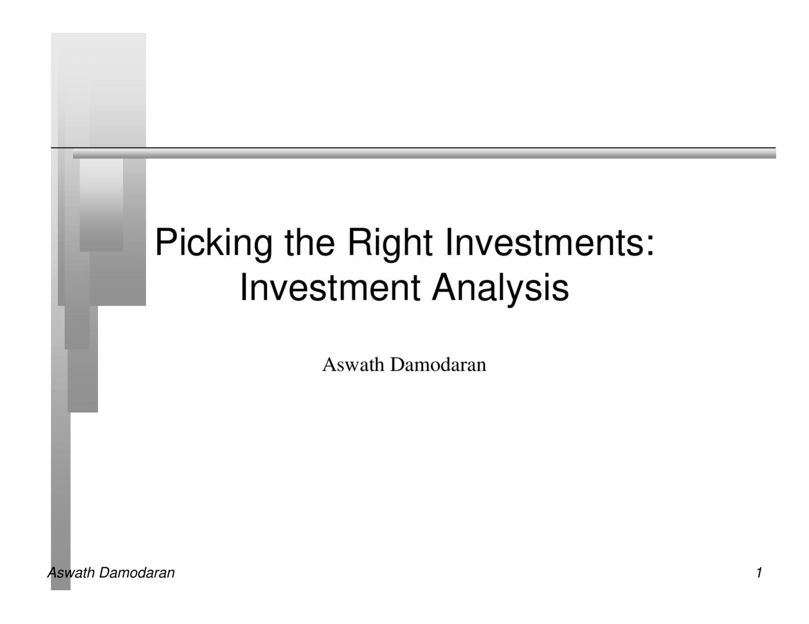 Picking the Right Investments 2009