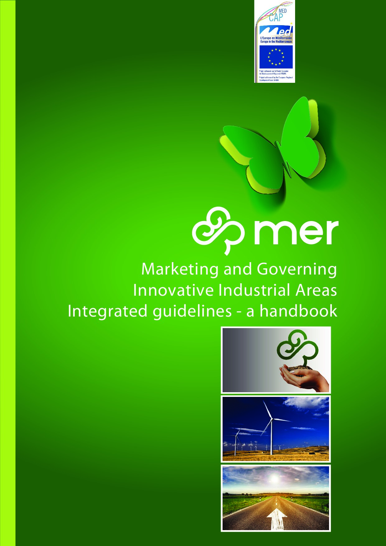 Marketing and Governing Innovative Industrial Areas Integrated guidelines (1)