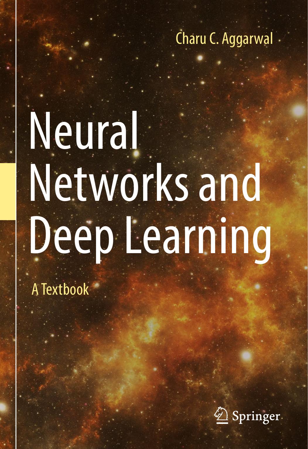 Neural Networks and Deep Learning  A Textbook ( PDFDrive )