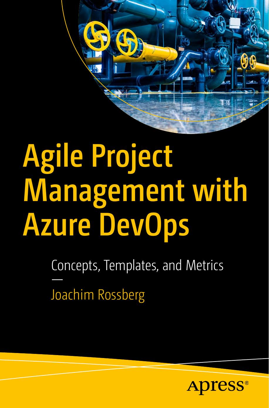 Agile Project Management with Azure DevOps  Concepts, Templates, and Metrics ( PDFDrive ) 2019