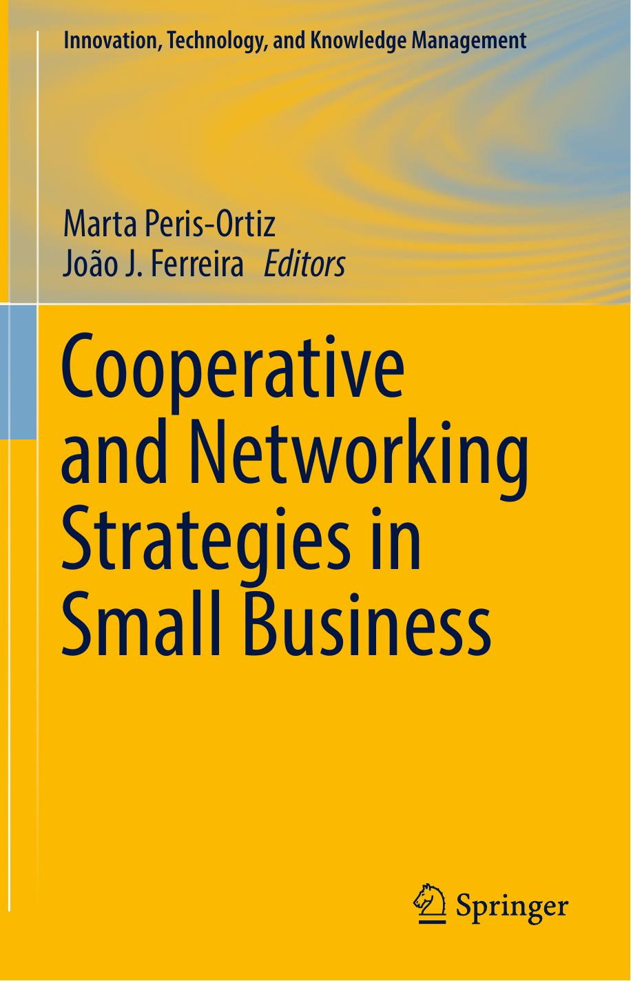 Cooperative and Networking Strategies in Small Business ( PDFDrive ) 2017