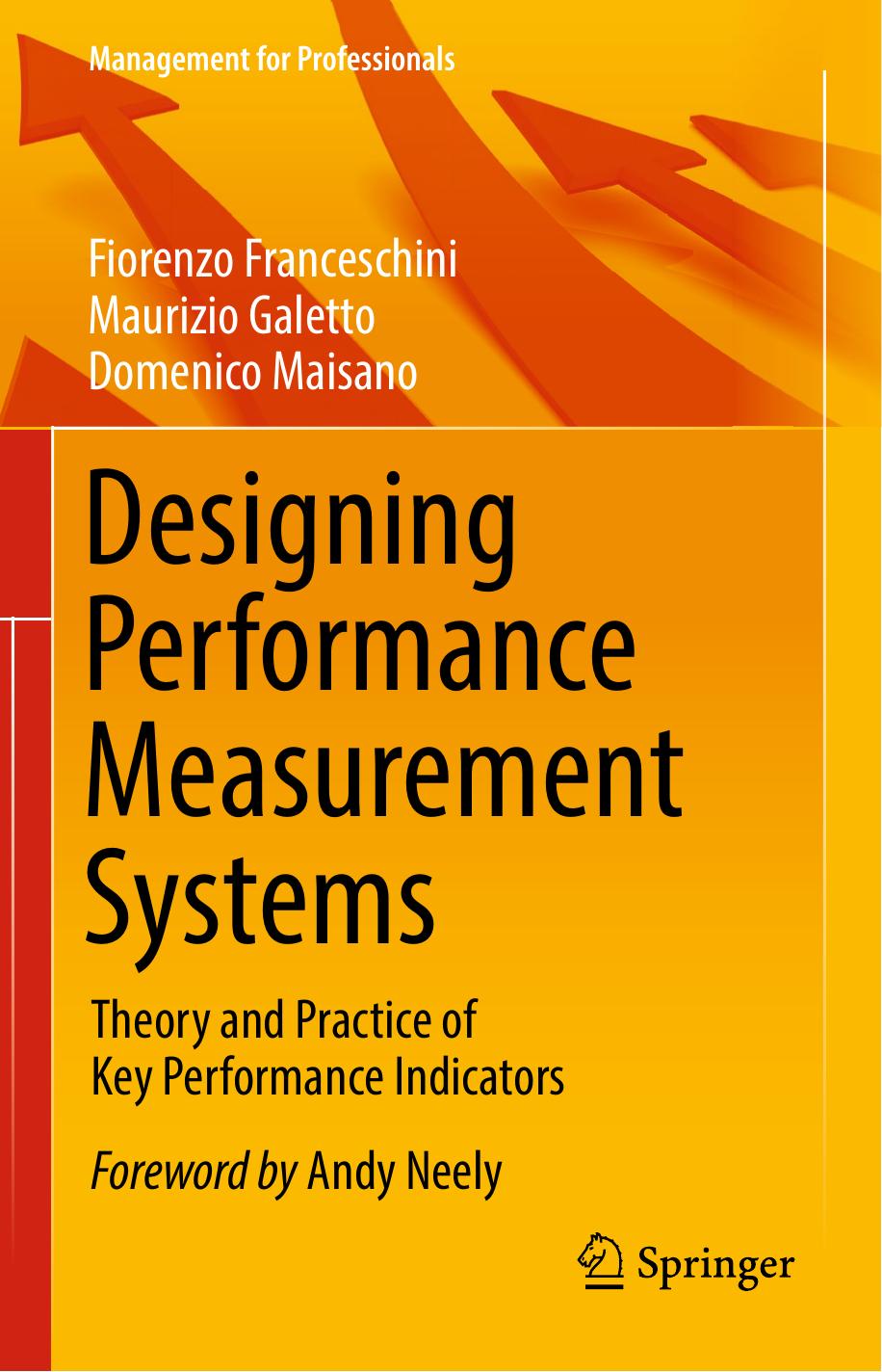 Designing Performance Measurement Systems  Theory and Practice of Key Performance Indicators ( PDFDrive ) 2019