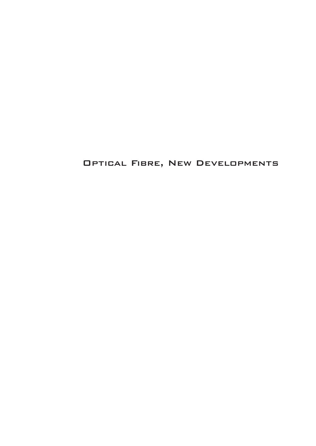 Optical Fibre, New Developments 2009.pdf