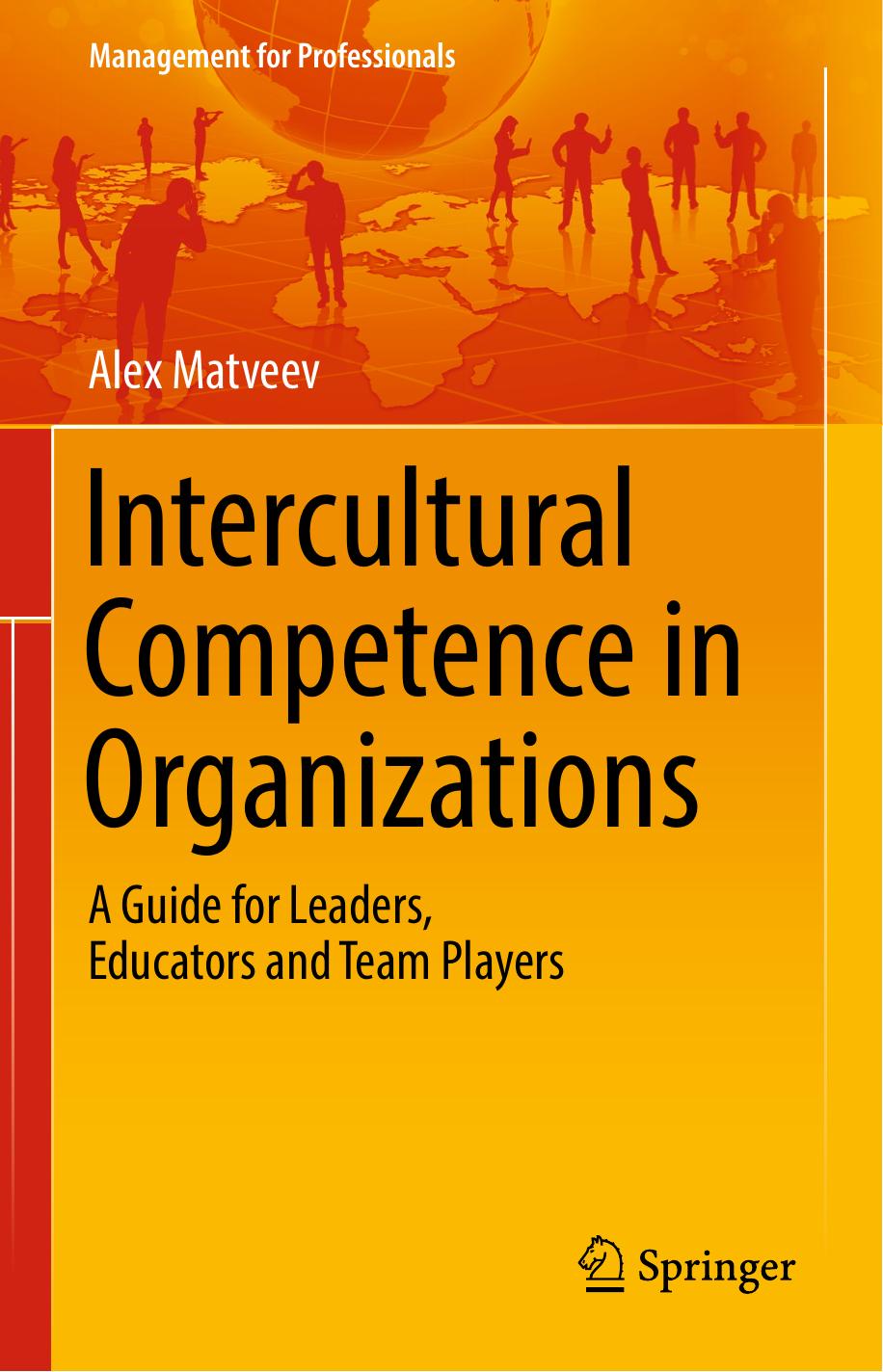 Intercultural Competence in Organizations  A Guide for Leaders, Educators and Team Players ( PDFDrive ) 2017