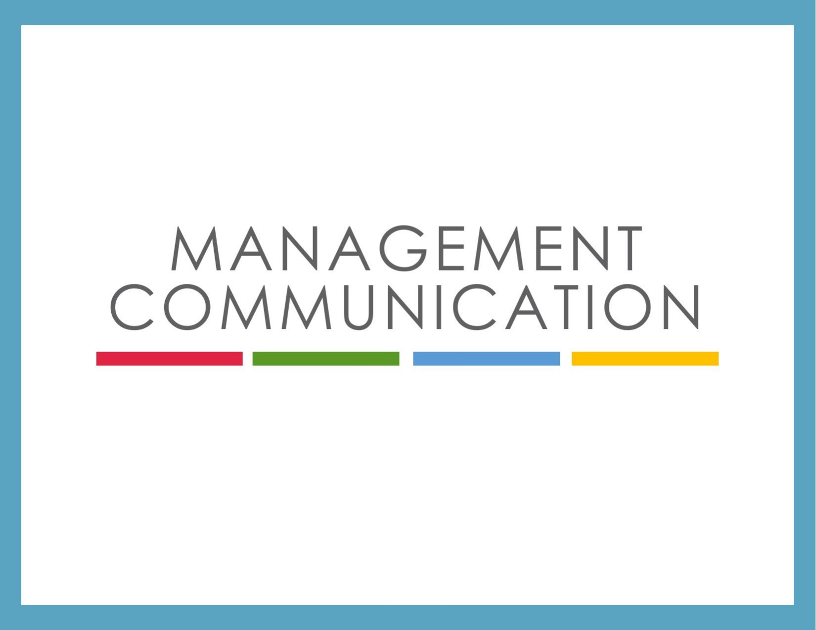 MANAGEMENT COMMUNICATION 2020