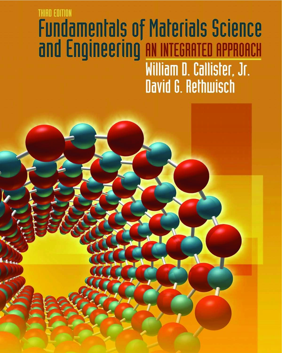 Fundamentals of Materials Science and Engineering: An Integrated Approach, 3e