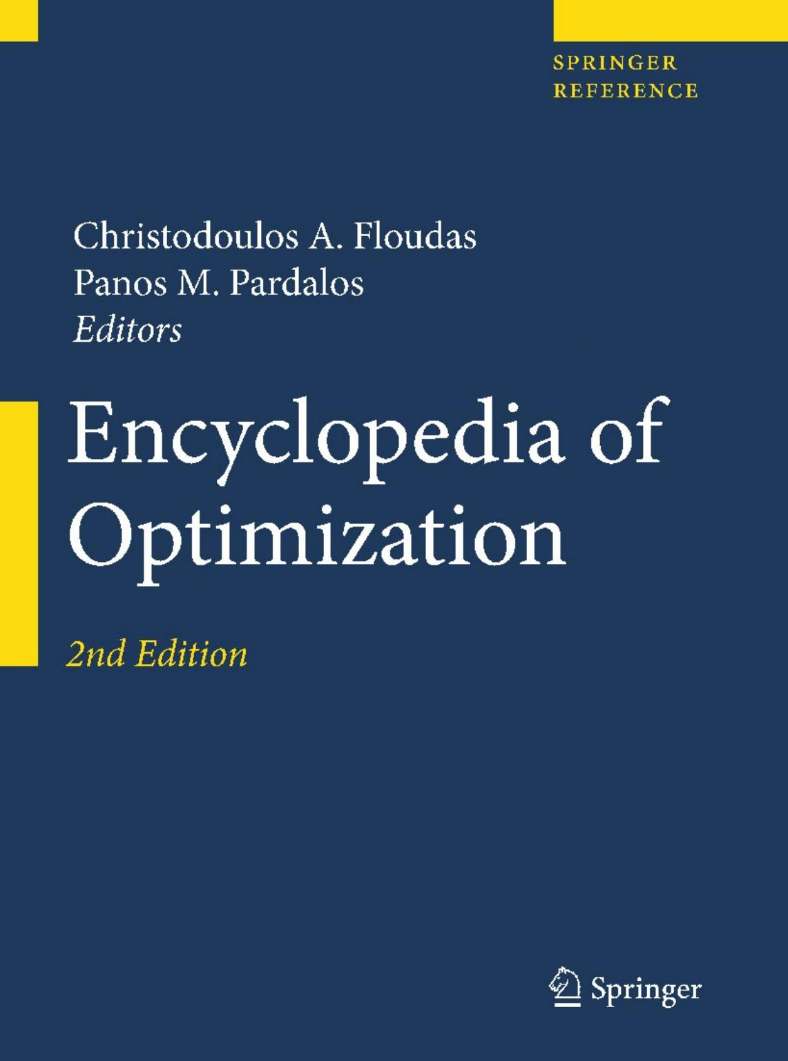Encyclopedia of Optimization, Second Edition