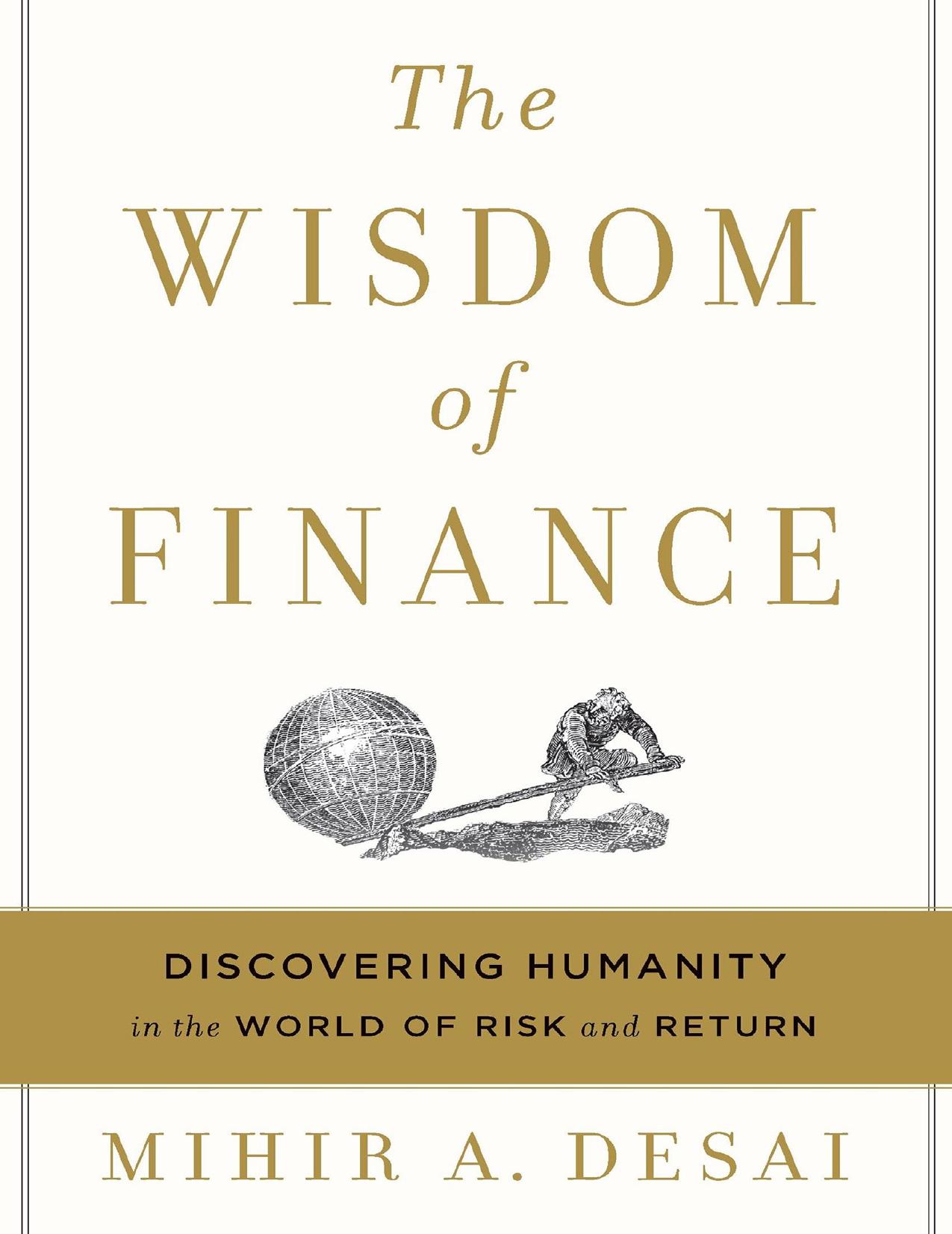 The Wisdom of Finance: Discovering Humanity in the World of Risk and Return - PDFDrive.com