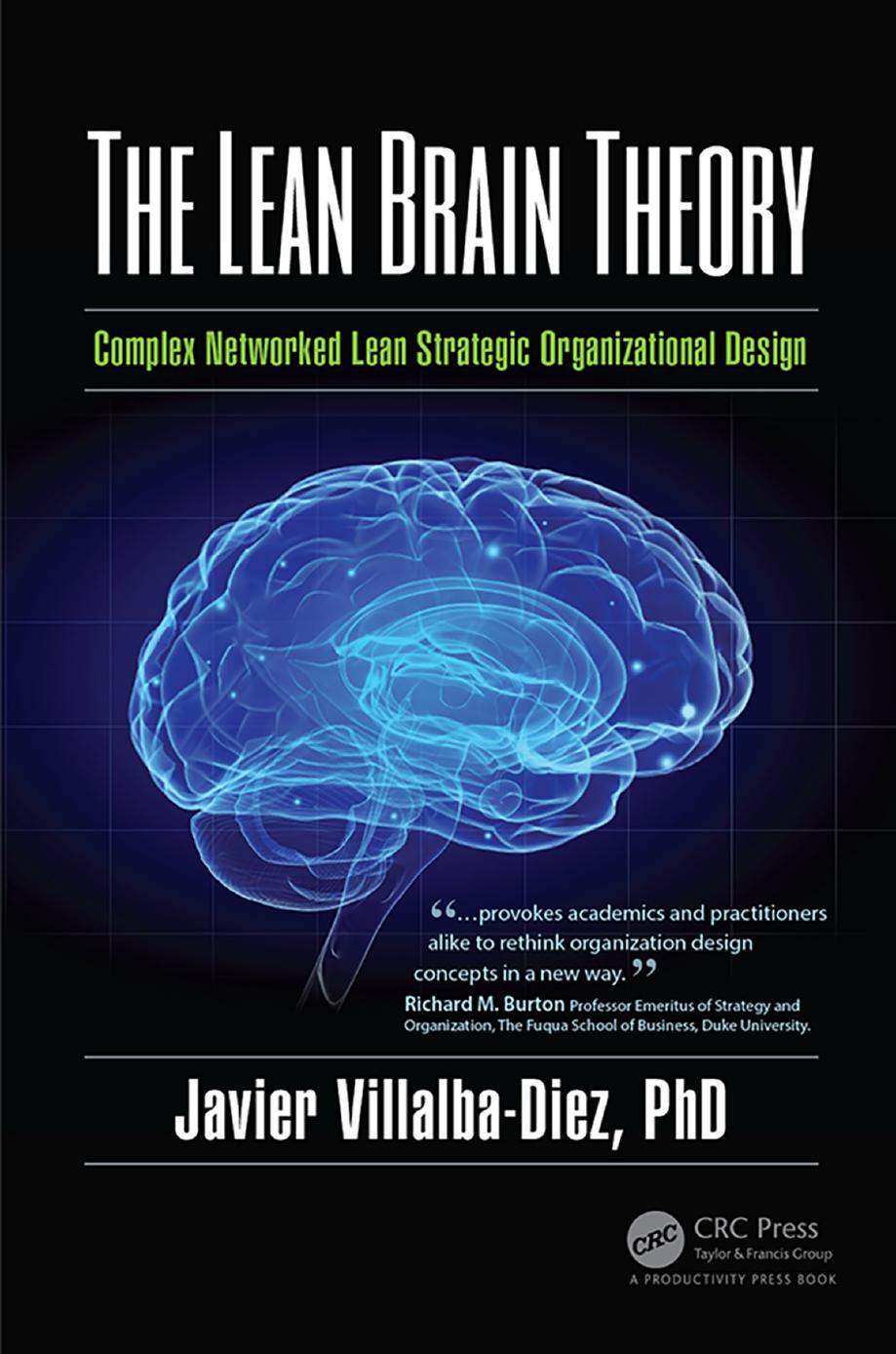 The Lean Brain Theory