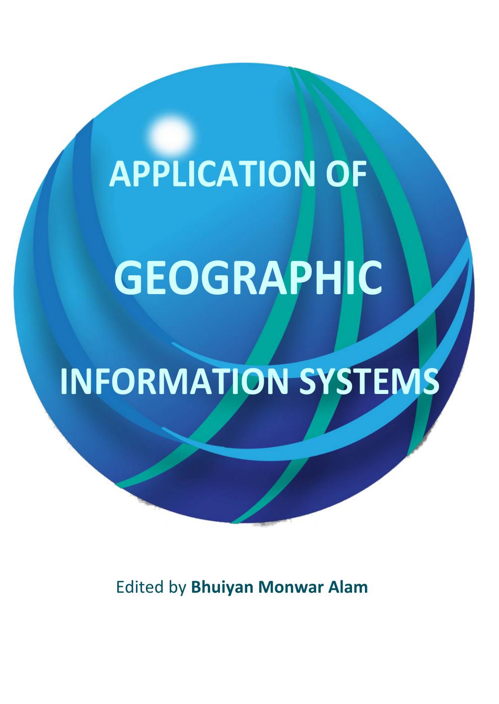 Application of Geographic Information Systems 2012