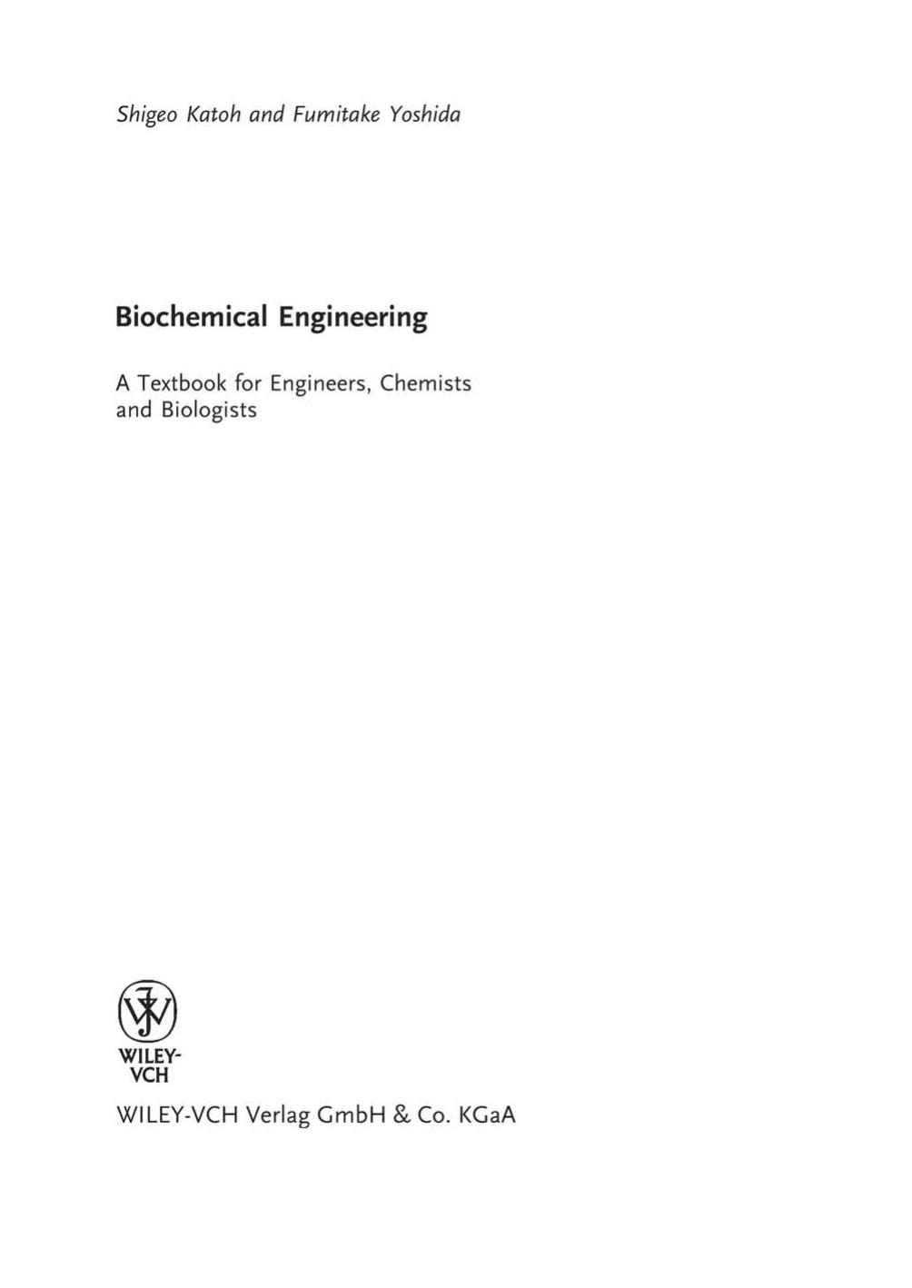 Biochemical Engineering~ A Textbook for Engineers, Chemists and Biologists               2009
