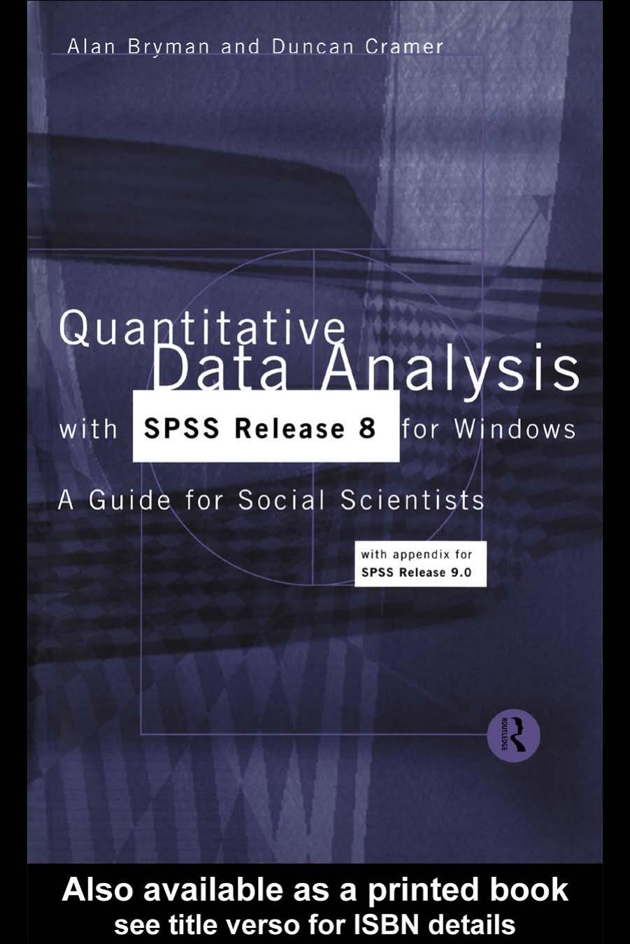 Quantitative Data Analysis with SPSS Release 8 for Windows: A Guide for Social Scientists