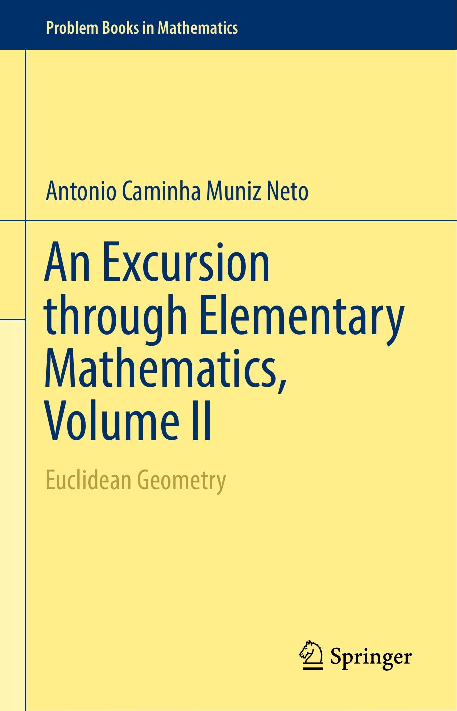 An Excursion through Elementary Mathematics, Volume II Euclidean Geometry 2018.pdf