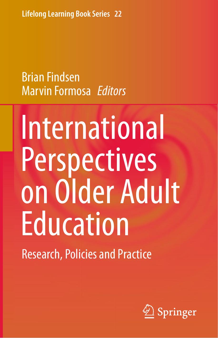 International Perspectives on Older Adult Education  Research, Policies and Practice 2016.pdf