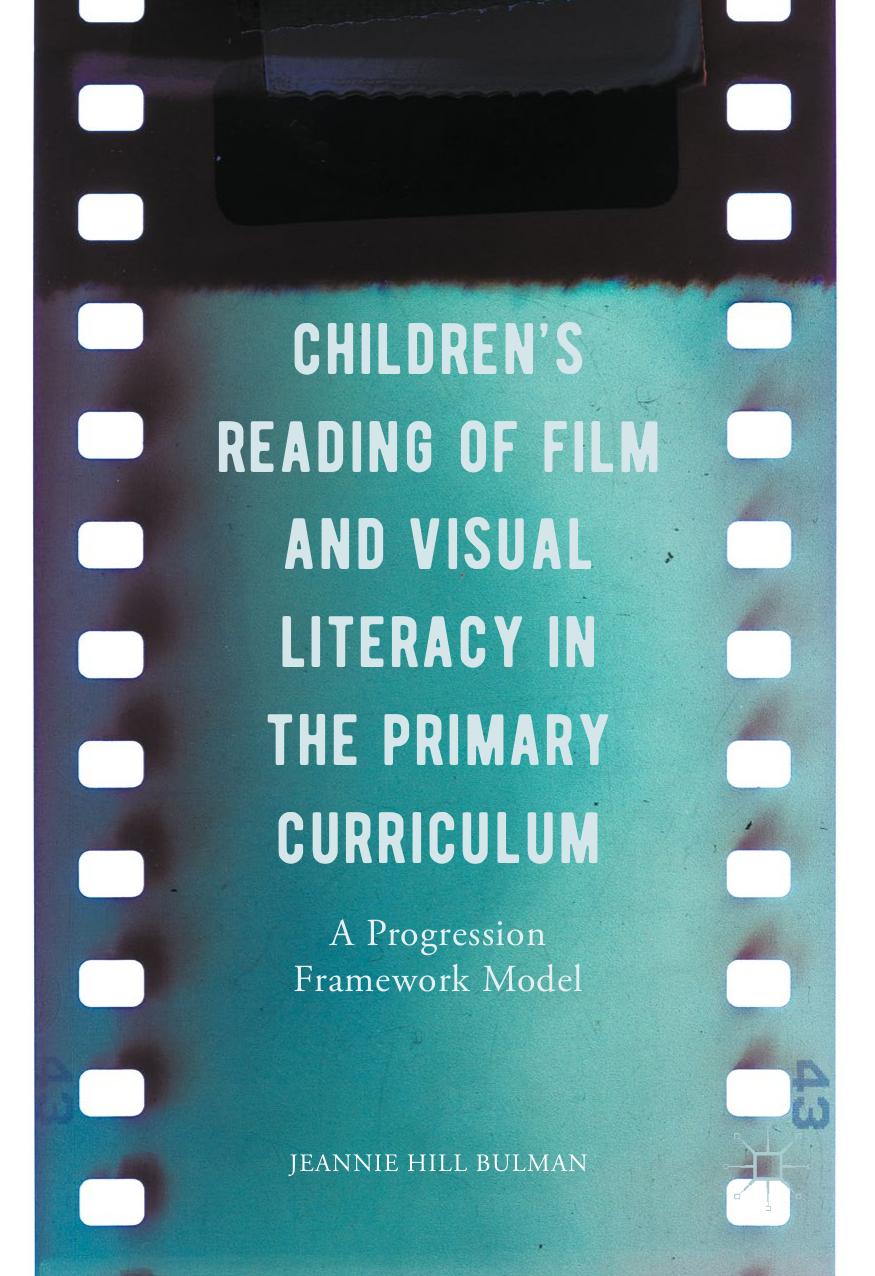 Children’s Reading of Film and Visual Literacy in the Primary Curriculum 2018
