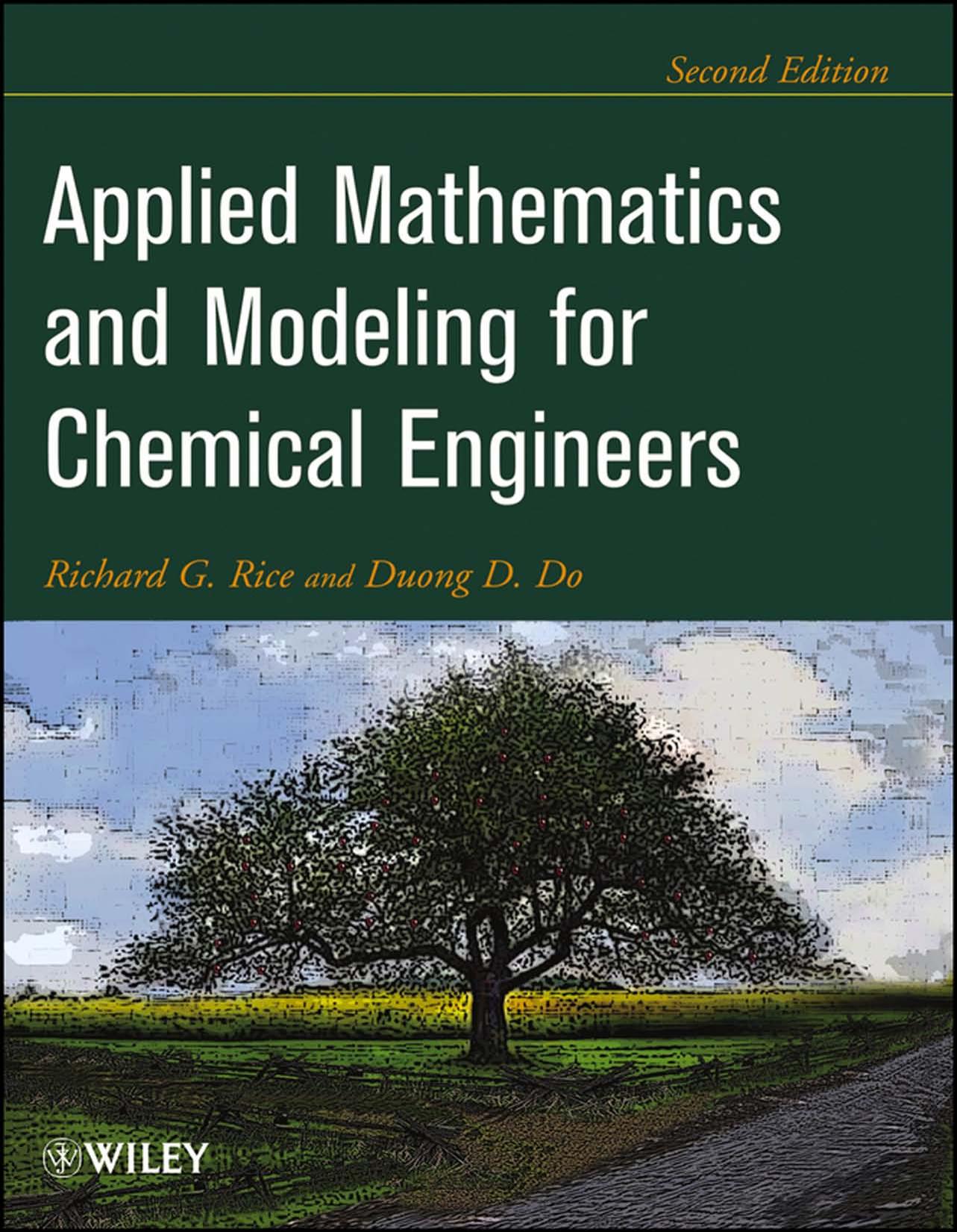 Applied Mathematics and Modeling for Chemical Engineers