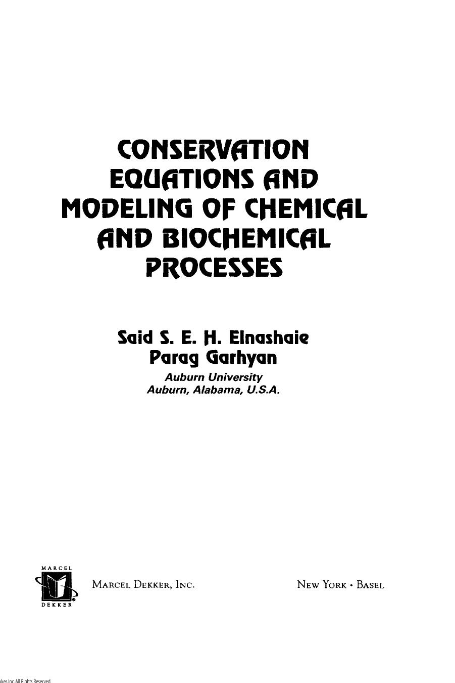 Conservation Equations and Modeling of Chemical and Biochemical Processes