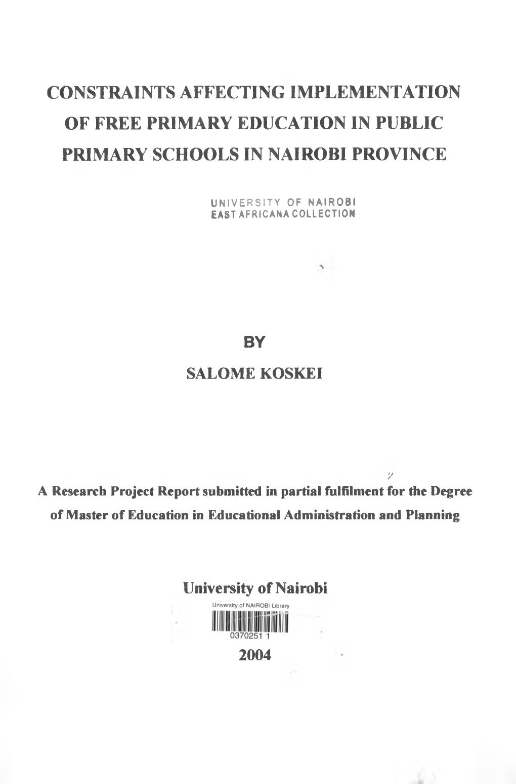 Constraints Affecting Implementation of Free Primary Education in Public Primary Schools in Nairobi Province