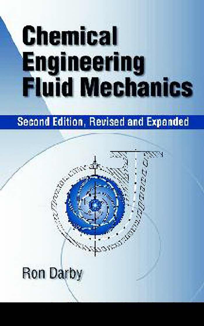 CHEMICAL ENGINEERING FLUID MECHANICS                                                                      2001