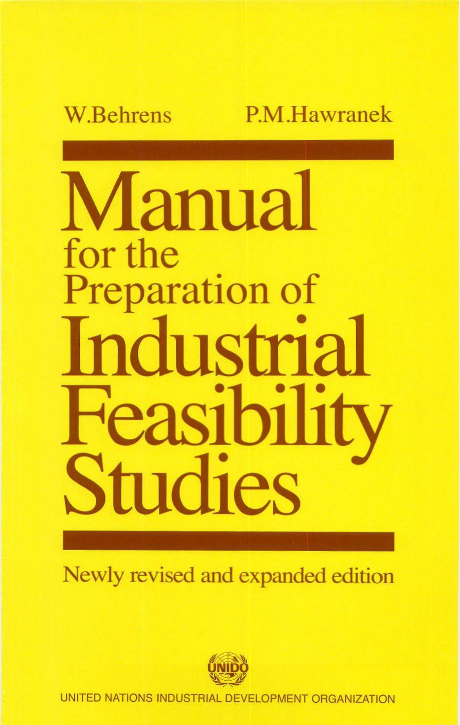 MANUAL FOR THE PREPARATION OF INDUSTRIAL  FEASIBILITY STUDIES