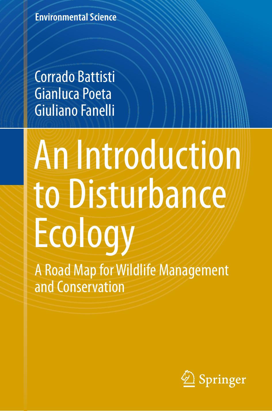 An Introduction to Disturbance Ecology A Road Map for Wildlife Management      2016