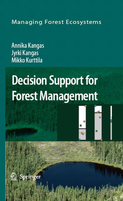 Decision Support for Forest Management (Managing Forest Ecosystems 2008