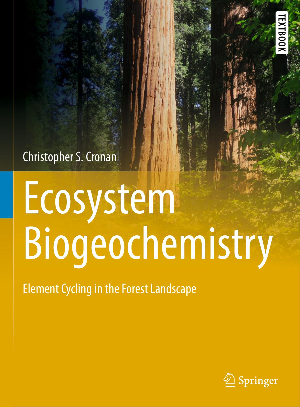 Ecosystem Biogeochemistry Element Cycling in the Forest Landscape  2018