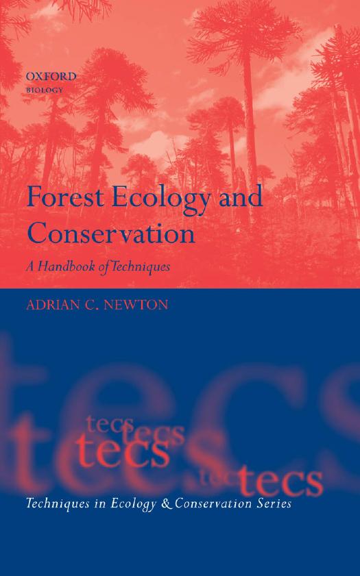Forest Ecology and Conservation  A Handbook of Techniques  2007
