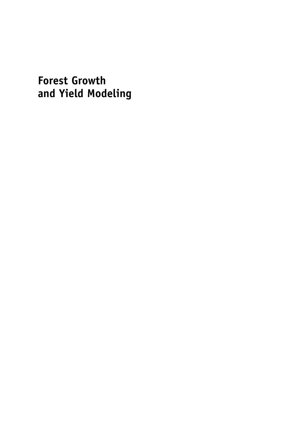 Forest Growth and Yield Modeling 2011