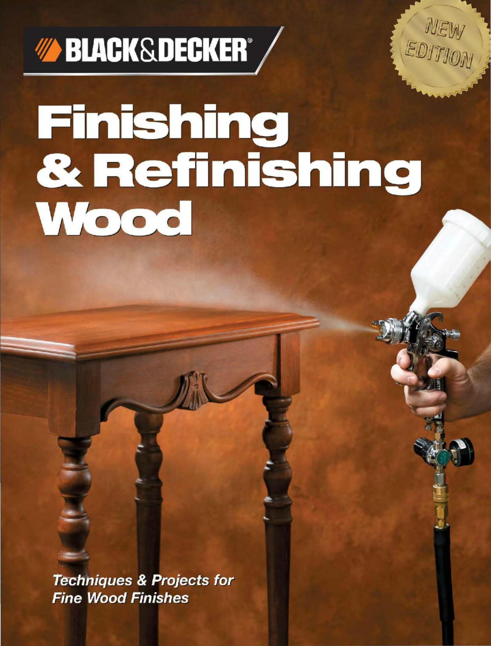 Finishing & refinishing wood techniques & projects for fine wood finishes  2006