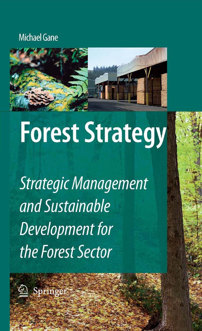 Forest Strategy  Strategic Management and Sustainable Development for the Forest Secto 2007