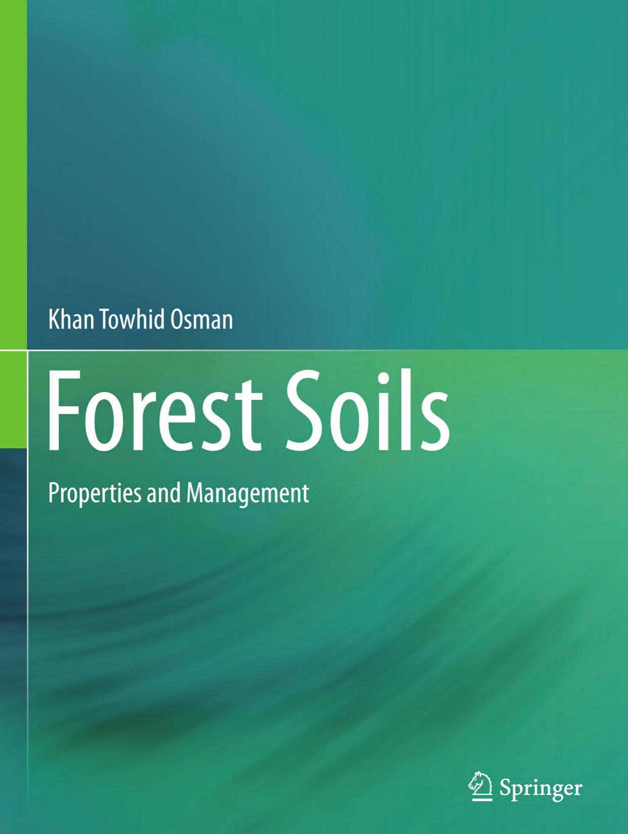 Forest Soils Properties and Management 2013
